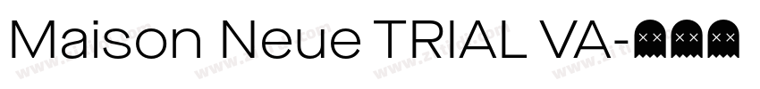 Maison Neue TRIAL VA字体转换